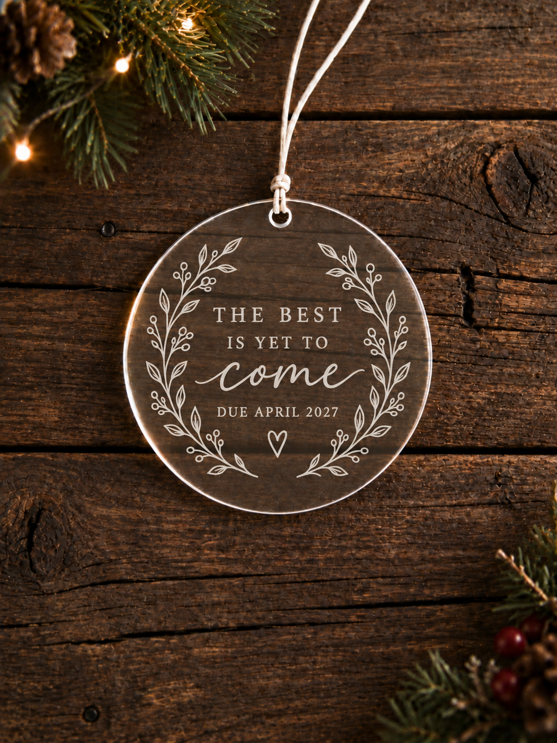 Baby announcement ornament with The Best Is Yet to Come, personalised due month and year - product image 1