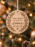 Baby announcement ornament with The Best Is Yet to Come, personalised due month and year - product image 2