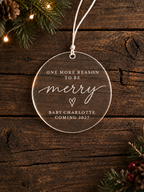 Christmas pregnancy announcement ornament with One More Reason to Be Merry and personalised baby name - product image 3