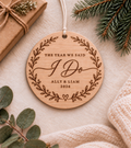 Wedding Christmas Ornament - The Year We Said I Do | New Embers